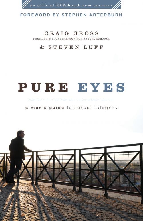 Cover of the book Pure Eyes () by Craig Gross, Steven Luff, Baker Publishing Group