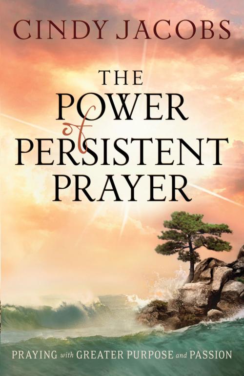 Cover of the book Power of Persistent Prayer, The by Cindy Jacobs, Baker Publishing Group