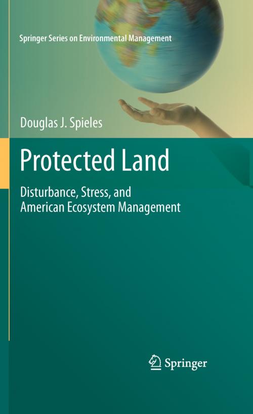 Cover of the book Protected Land by Douglas J. Spieles, Springer New York