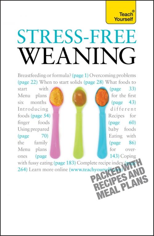 Cover of the book Stress-Free Weaning: Teach Yourself by Judy More, Hodder & Stoughton