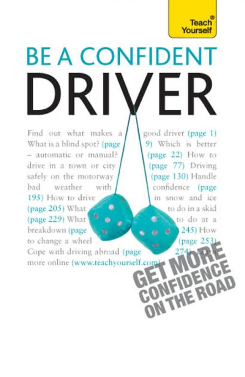 Cover of the book Be a Confident Driver by John Henderson, Hodder & Stoughton