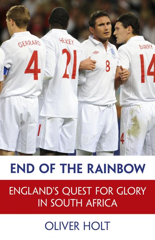 Cover of the book End of the Rainbow by Oliver Holt, Hodder & Stoughton