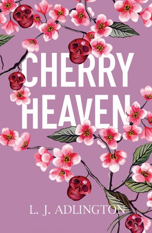 Cover of the book Cherry Heaven by L.J. Adlington, Hachette Children's