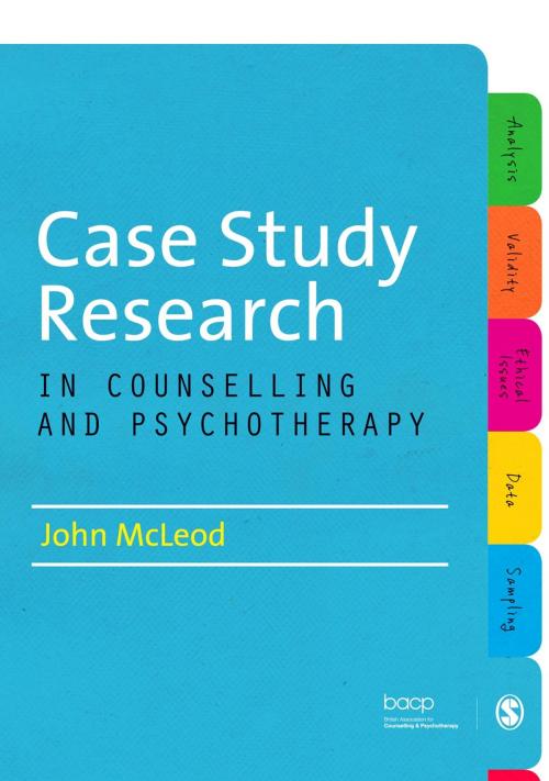 Cover of the book Case Study Research in Counselling and Psychotherapy by John McLeod, SAGE Publications