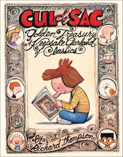 Cover of the book Cul de Sac Golden Treasury by Richard Thompson, Andrews McMeel Publishing