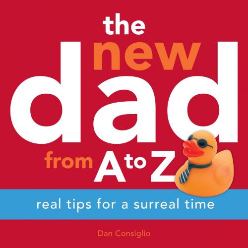 Cover of the book The New Dad from A to Z by Dan Consiglio, Andrews McMeel Publishing