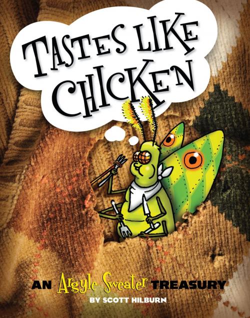 Cover of the book Tastes Like Chicken by Scott Hilburn, Andrews McMeel Publishing