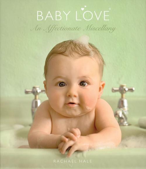 Cover of the book Baby Love by Rachael Hale, Andrews McMeel Publishing