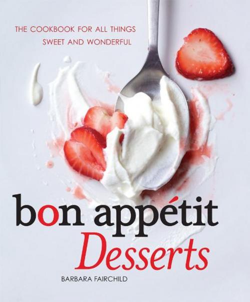 Cover of the book Bon Appetit Desserts by Fairchild, Barbara, Andrews McMeel Publishing