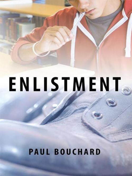Cover of the book Enlistment by Paul Bouchard, iUniverse