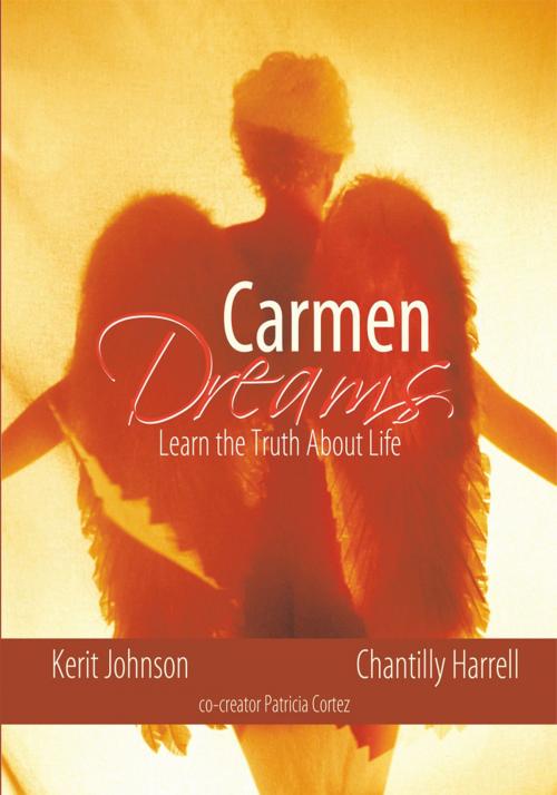 Cover of the book Carmen Dreams by Chantilly Harrell, Keith Johnson, iUniverse