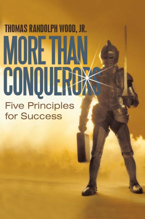 Cover of the book More Than Conquerors by Thomas Randolph Wood Jr., iUniverse