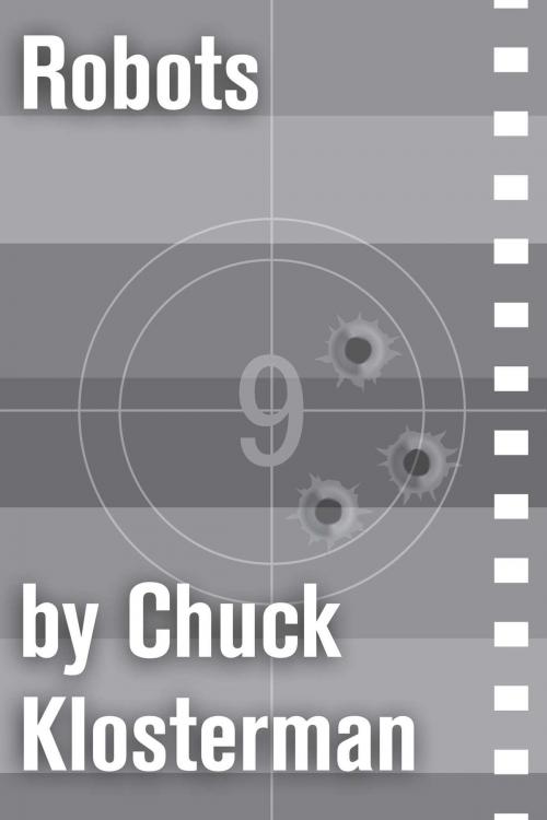 Cover of the book Robots by Chuck Klosterman, Scribner