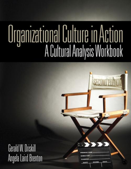 Cover of the book Organizational Culture in Action by Dr. Gerald W. Driskill, Dr. Angela Laird Brenton, SAGE Publications