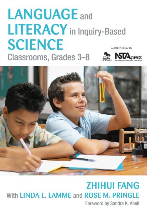 Cover of the book Language and Literacy in Inquiry-Based Science Classrooms, Grades 3-8 by Zhihui Fang, Linda L. Lamme, Rose M. Pringle, SAGE Publications