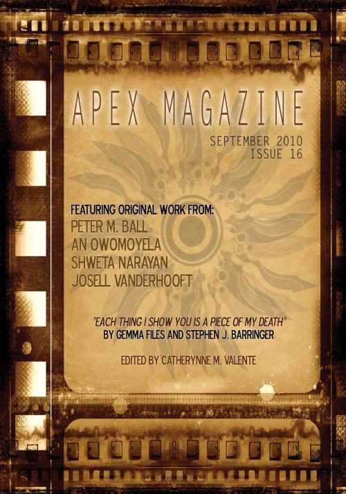 Cover of the book Apex Magazine: Issue 16 by Catherynne M. Valente, Apex Book Company