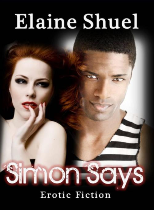 Cover of the book Simon Says by Elaine Shuel, Elaine Shuel