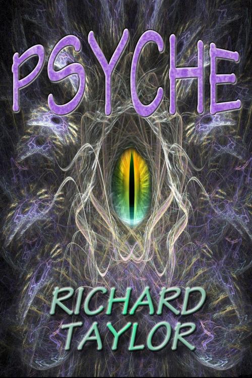 Cover of the book Psyche by Richard Taylor, Richard Taylor