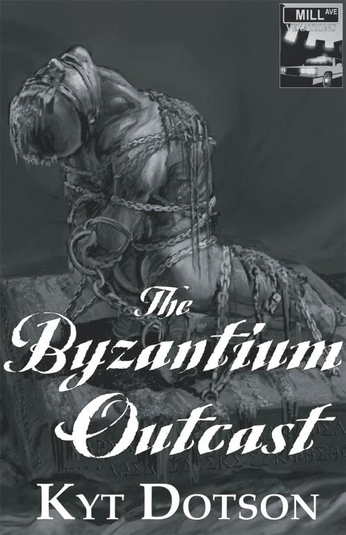 Cover of the book Vex's Arsenal Vol 1: The Byzantium Outcast by Kyt Dotson, Kyt Dotson