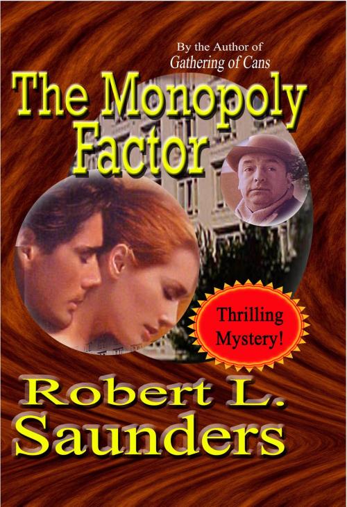 Cover of the book The Monopoly Factor by Robert Saunders, Robert Saunders