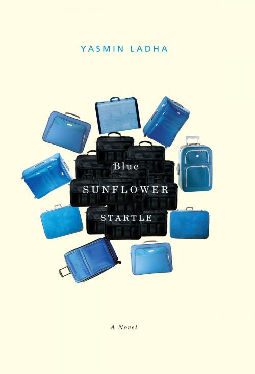 Cover of the book Blue Sunflower Startle by Yasmin Ladha, Freehand