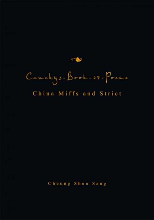 Cover of the book Cauchy3-Book-29-Poems by Cheung Shun Sang, Xlibris US