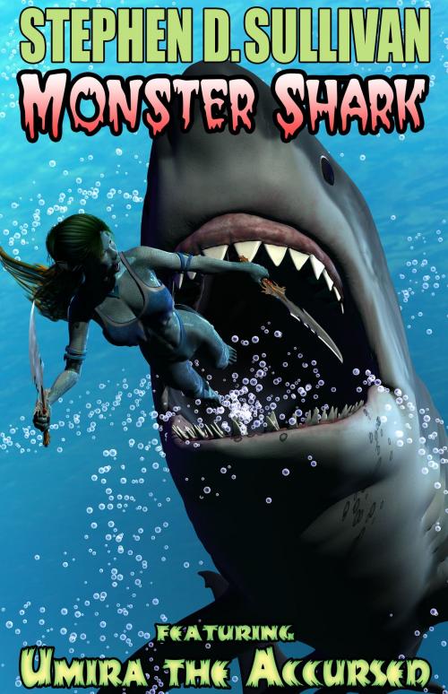 Cover of the book Monster Shark by Stephen D. Sullivan, Stephen D. Sullivan