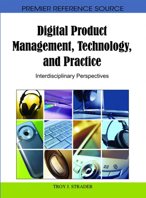 Cover of the book Digital Product Management, Technology and Practice by , IGI Global