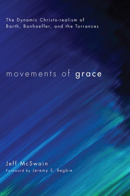 Cover of the book Movements of Grace by Jeff McSwain, Wipf and Stock Publishers