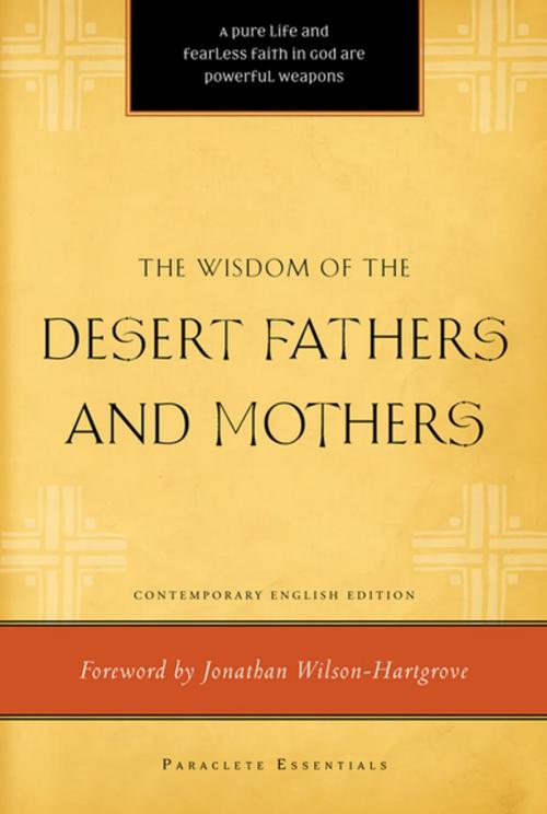 Cover of the book Wisdom of the Desert Fathers and Mothers by Anonymous Anonymous, Paraclete Press