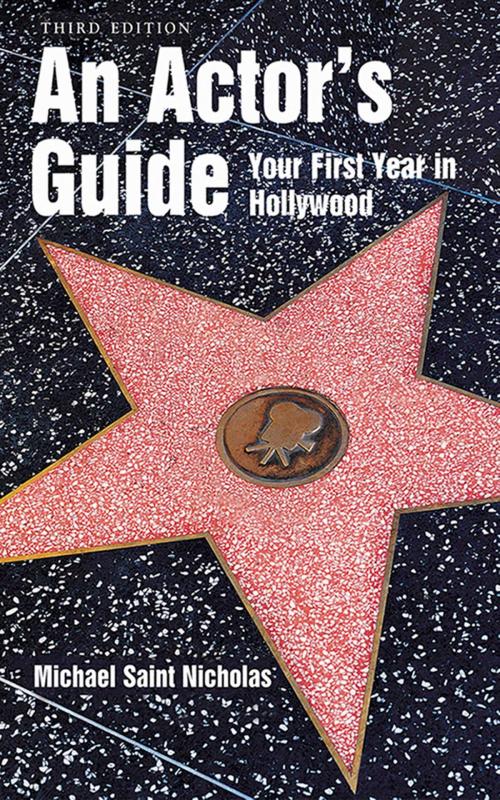 Cover of the book An Actor's Guide--Your First Year in Hollywood by Michael St. Nicholas, Allworth