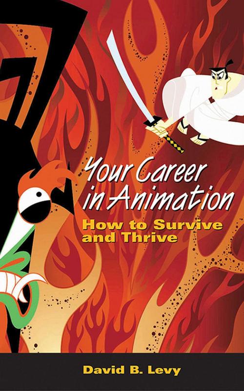 Cover of the book Your Career in Animation by David B. Levy, Allworth