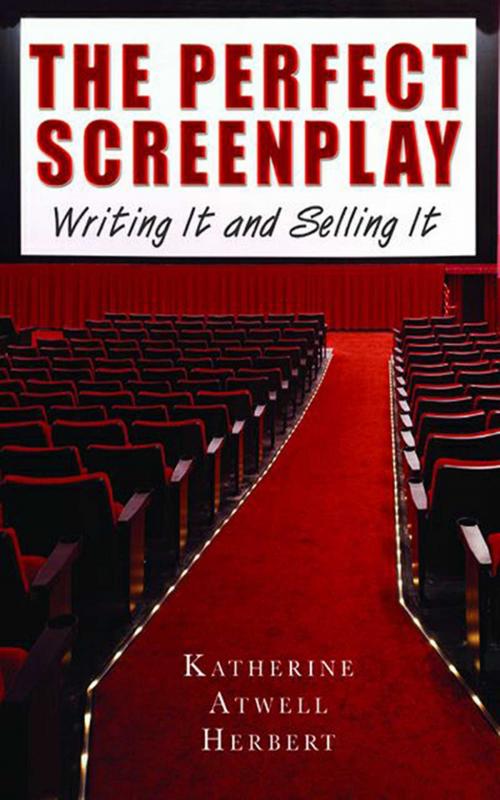 Cover of the book The Perfect Screenplay by Katherine Herbert, Allworth