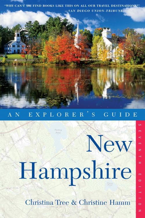 Cover of the book Explorer's Guide New Hampshire (Seventh Edition) by Christina Tree, Christine Hamm, Katherine Imbrie, Countryman Press