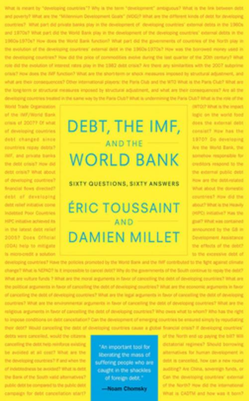Cover of the book Debt, the IMF, and the World Bank by Eric Toussaint, Damien Millet, Monthly Review Press