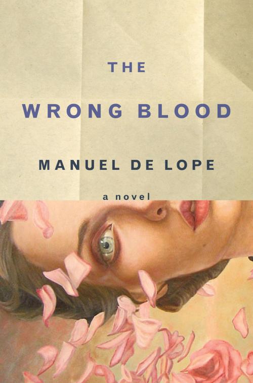Cover of the book The Wrong Blood by Manuel de Lope, Other Press