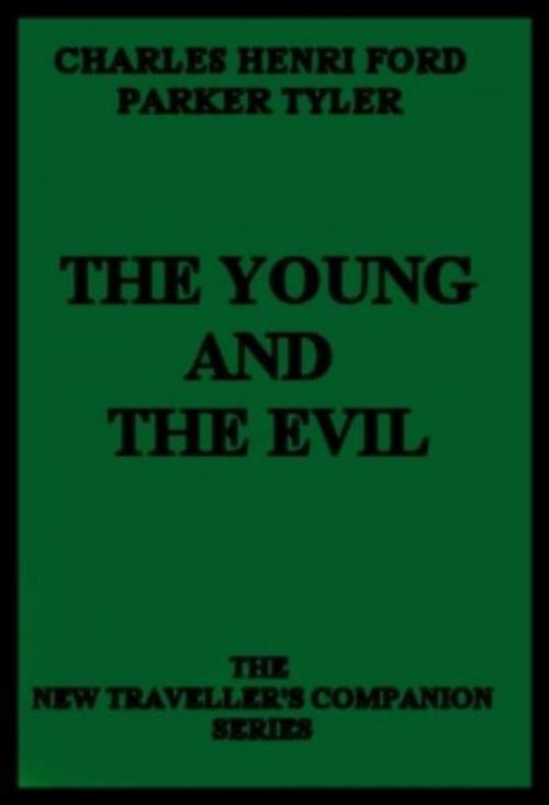Cover of the book The Young And The Evil by Ford, Charles Henri, Olympia Press