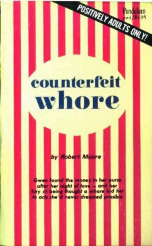 Cover of the book Counterfeit Whore by Moore, Robert, Olympia Press