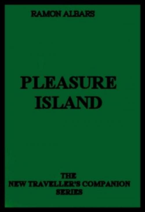 Cover of the book Pleasure Island by Albars, Ramon, Olympia Press