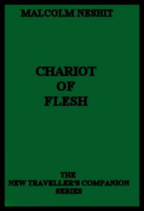 Cover of the book Chariot Of Flesh by Nesbit, Malcolm, Olympia Press
