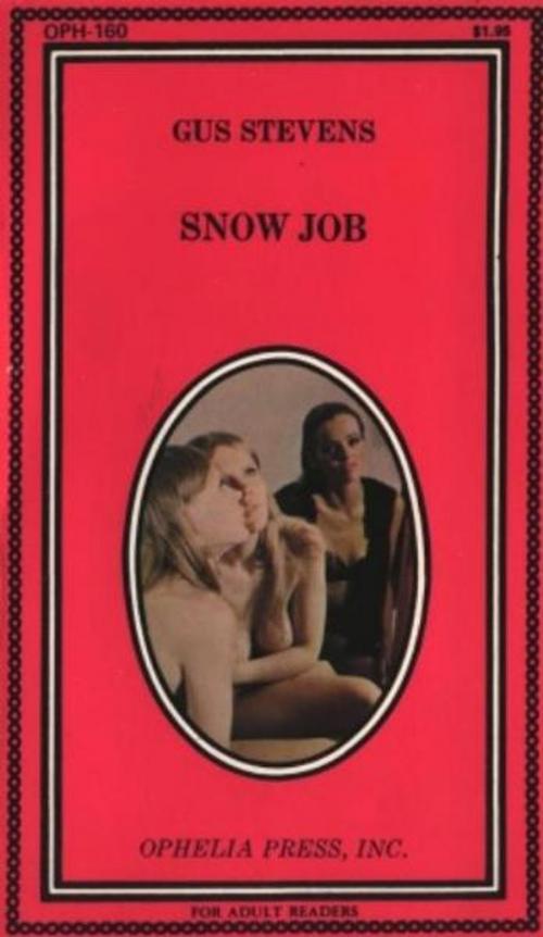 Cover of the book Snow Job by Stevens, Gus, Olympia Press