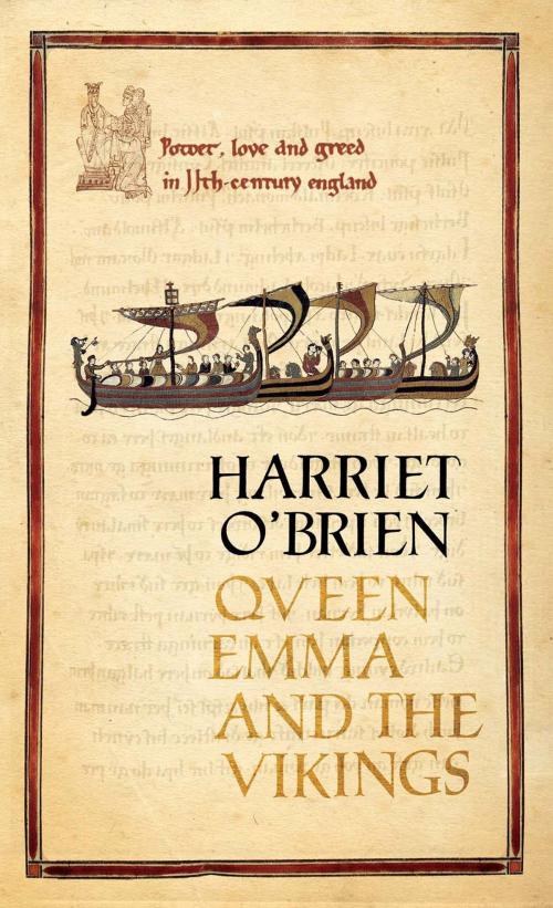 Cover of the book Queen Emma and the Vikings by Harriet O'Brien, Bloomsbury Publishing