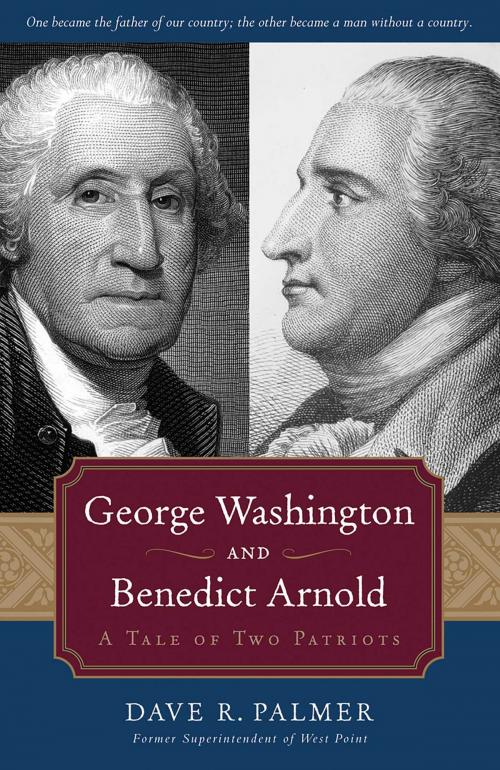Cover of the book George Washington and Benedict Arnold by Dave Richard Palmer, Regnery History