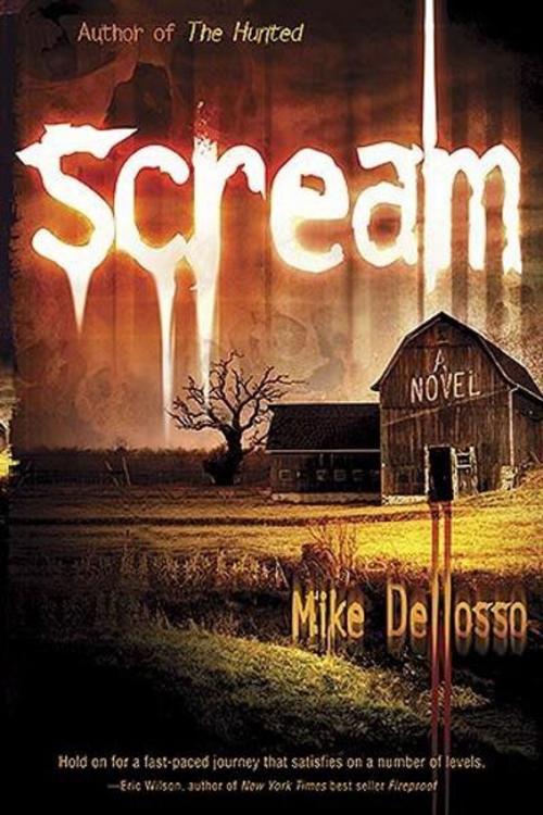 Cover of the book Scream: A Novel by Mike Dellosso, Strang Book Group