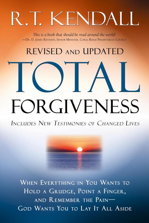 Cover of the book Total Forgiveness by R.T. Kendall, Charisma House