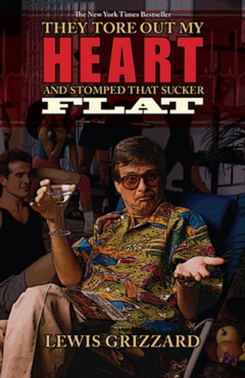 Cover of the book They Tore Out My Heart and Stomped That Sucker Flat by Lewis Grizzard, NewSouth Books