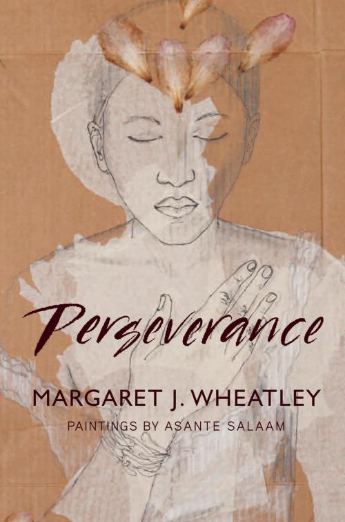Cover of the book Perseverance by Margaret J. Wheatley, Berrett-Koehler Publishers