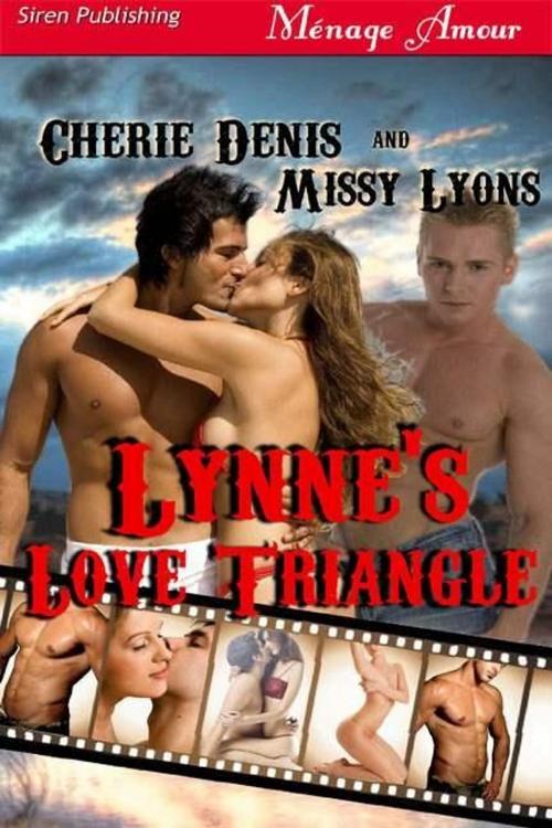 Cover of the book Lynne's Love Triangle by Cherie Denis Missy Lyons, Siren-BookStrand