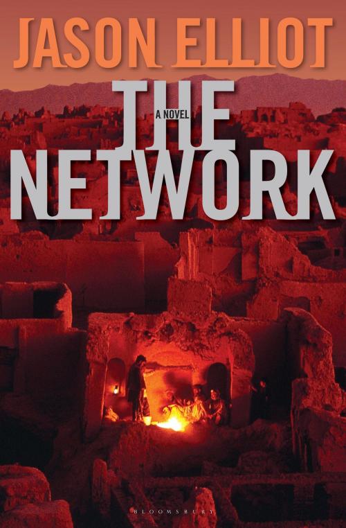 Cover of the book The Network by Jason Elliot, Bloomsbury Publishing