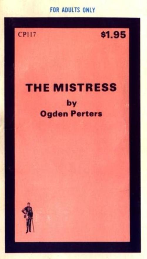 Cover of the book The Mistress by Peters, Ogden, Olympia Press